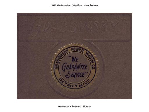 1910 Grabowsky    We Guarantee Service (81pgs)