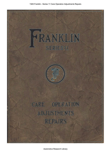 1925 Franklin   Series 11 Care Operation Adjustments Repairs (93pgs)