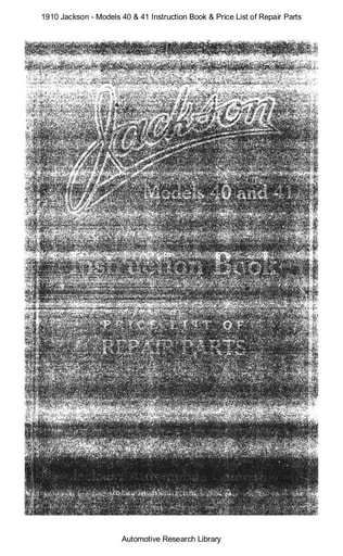 1910 Jackson   Models 40 & 41 Inst  Book & Price List (58pgs)